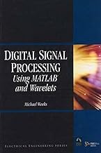 Digital Signal Processing Using Matlab And Wavelets