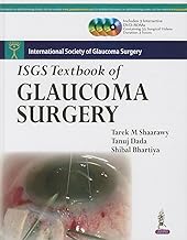 Isgs Textbook Of Glaucoma Surgery