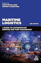Maritime Logistics: A Guide To Contemporary Shipping And Port Management 3rd Ed