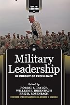 Military Leadership: In Pursuit Of Excellence