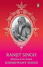 Ranjit Singh : Maharaja Of The Punjab