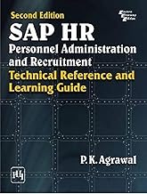 Sap Hr Personnel Administration And Recruitment: Technical Reference And Learning Guide
