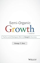 Semi-organic Growth Website-Tactics And Strategies Behind Google’s Success
