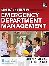 Strauss And Mayer`s Emergency Department Management